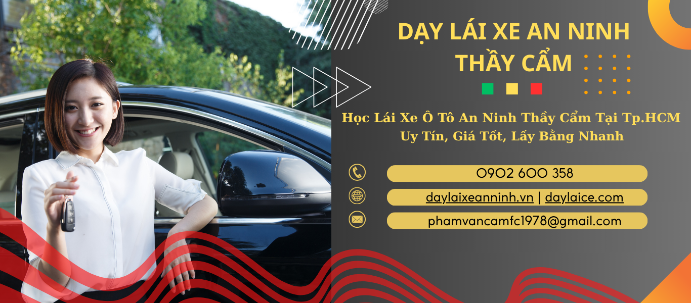 DẠY LÁI XE AN NINH THẦY CẨM